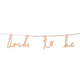 Bride to Be Banner Garland - 150cm