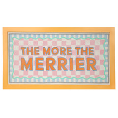 Orange Fabric 'The More the Merrier' Framed Sign - 62cm
