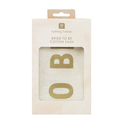 Bride to Be' Cotton White & Gold Sash