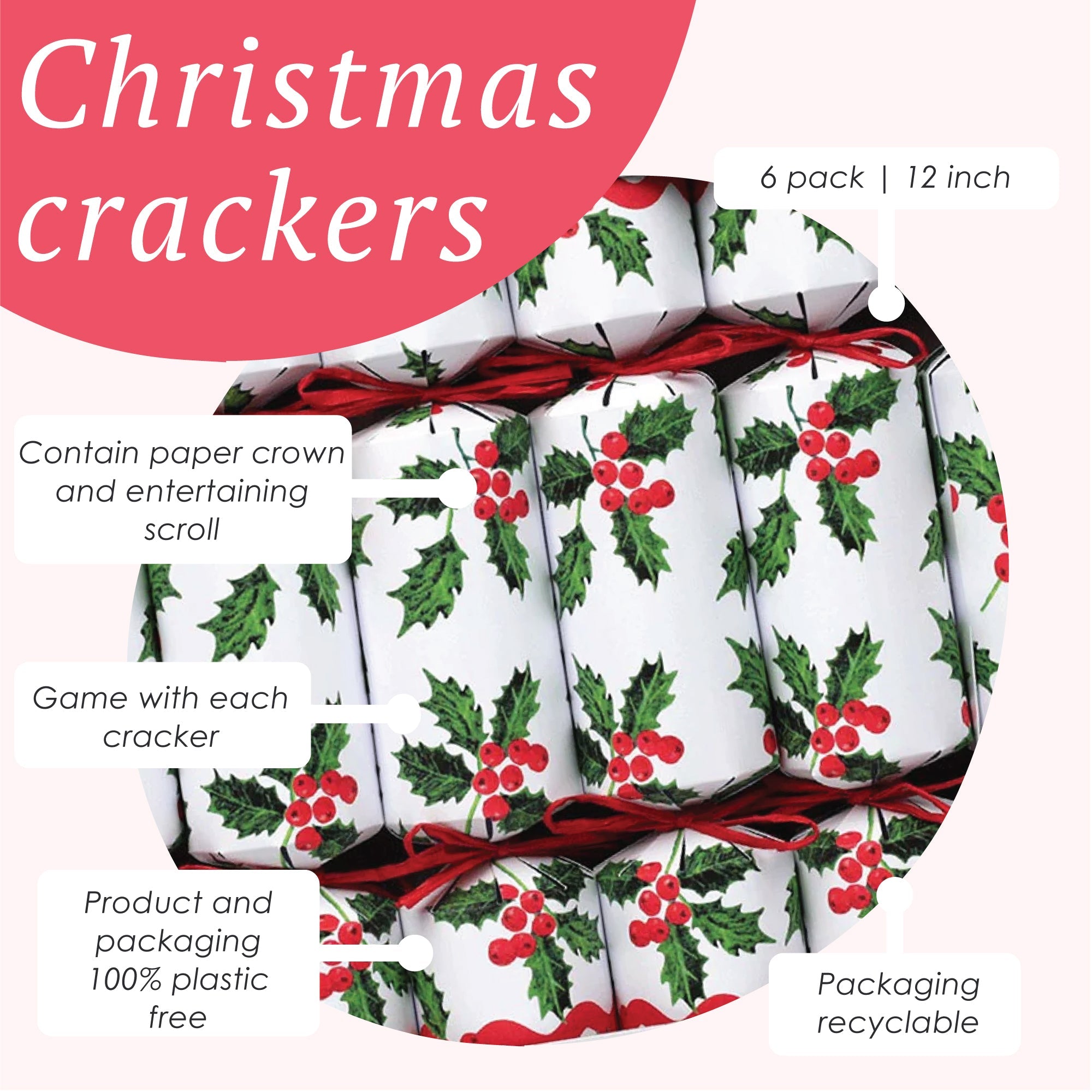 Holly White Christmas Crackers - 6 Pack