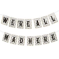 Alice in Wonderland 'We're All Mad Here' Paper Bunting Banner - 3m